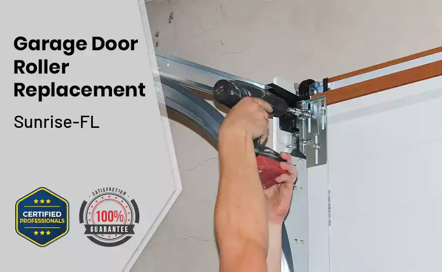 Garage Door Roller Replacement Sunrise-FL 