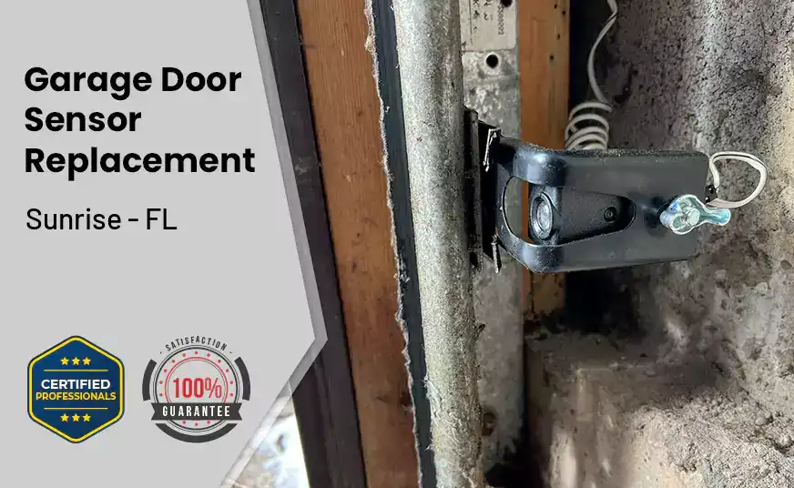Garage Door Sensor Replacement Sunrise - FL 