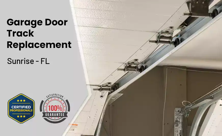 Garage Door Track Replacement Sunrise - FL 