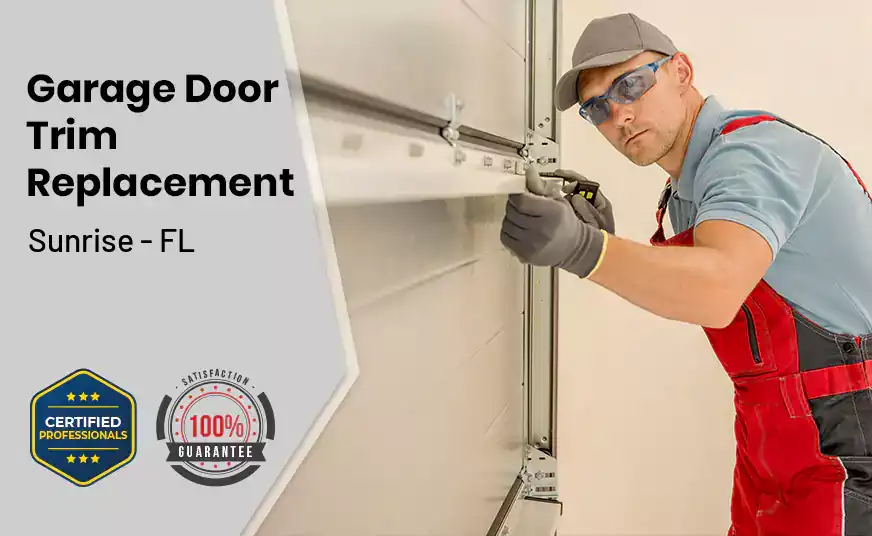 Garage Door Trim Replacement Sunrise - FL 