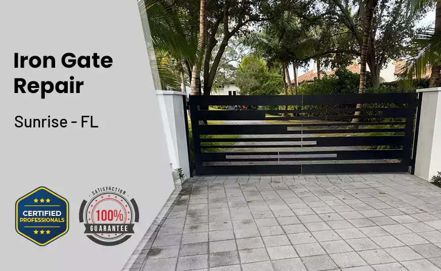 Iron Gate Repair Sunrise - FL 