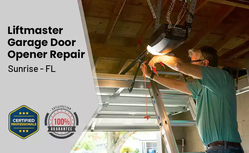 Liftmaster Garage Door Opener Repair Sunrise - FL 