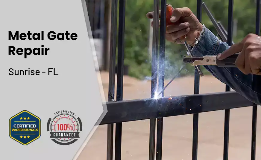 Metal Gate Repair Sunrise - FL 