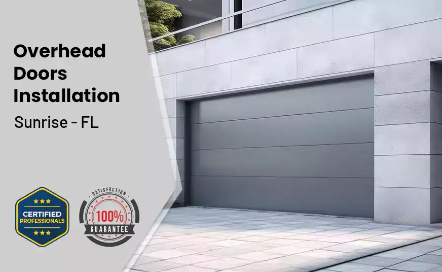 Overhead Door Installation Sunrise - FL 