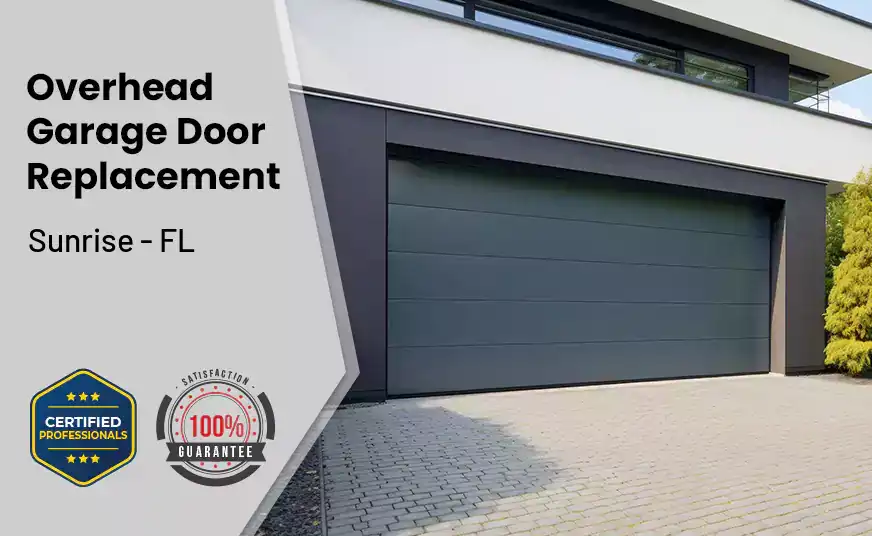 Overhead Garage Door Replacement Sunrise - FL 