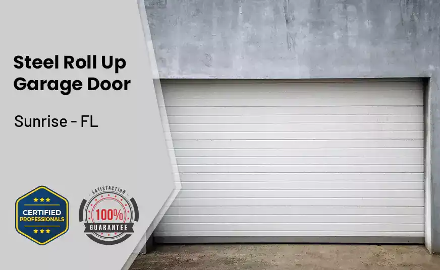 steel roll up garage door Sunrise - FL 