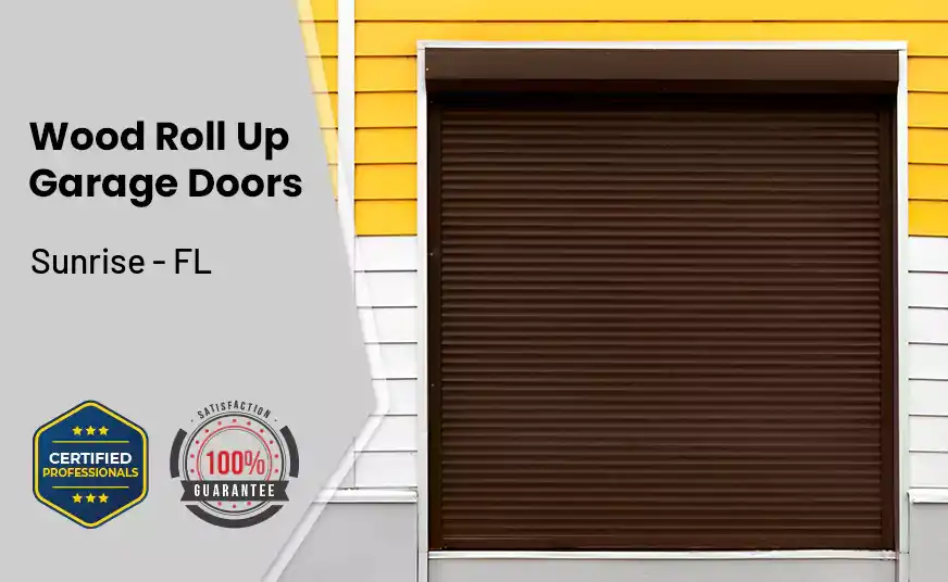 Wood Roll Up Garage Doors Sunrise - FL 